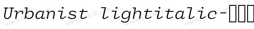 Urbanist lightitalic字体转换 Urbanist lightitalic字体转换
